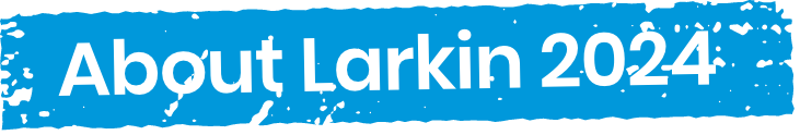 About-Larkin-Title-Strapline